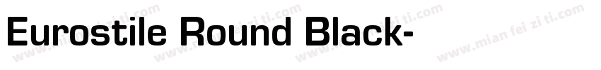 Eurostile Round Black字体转换